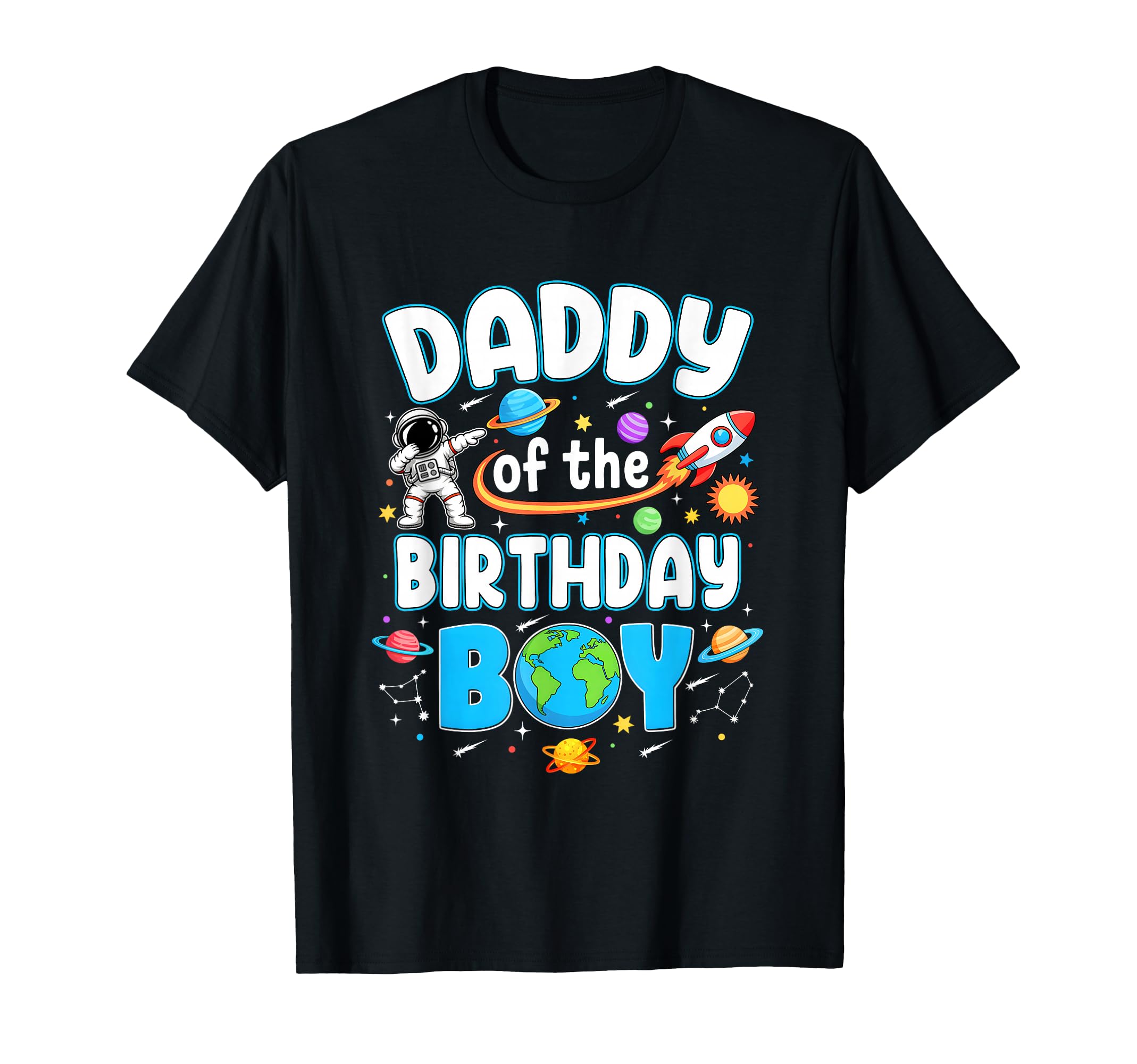Daddy Birthday Astronaut Family Space T-Shirt - Unique Graphic Unisex - T-Shirt, Sweatshirt, Hoodie