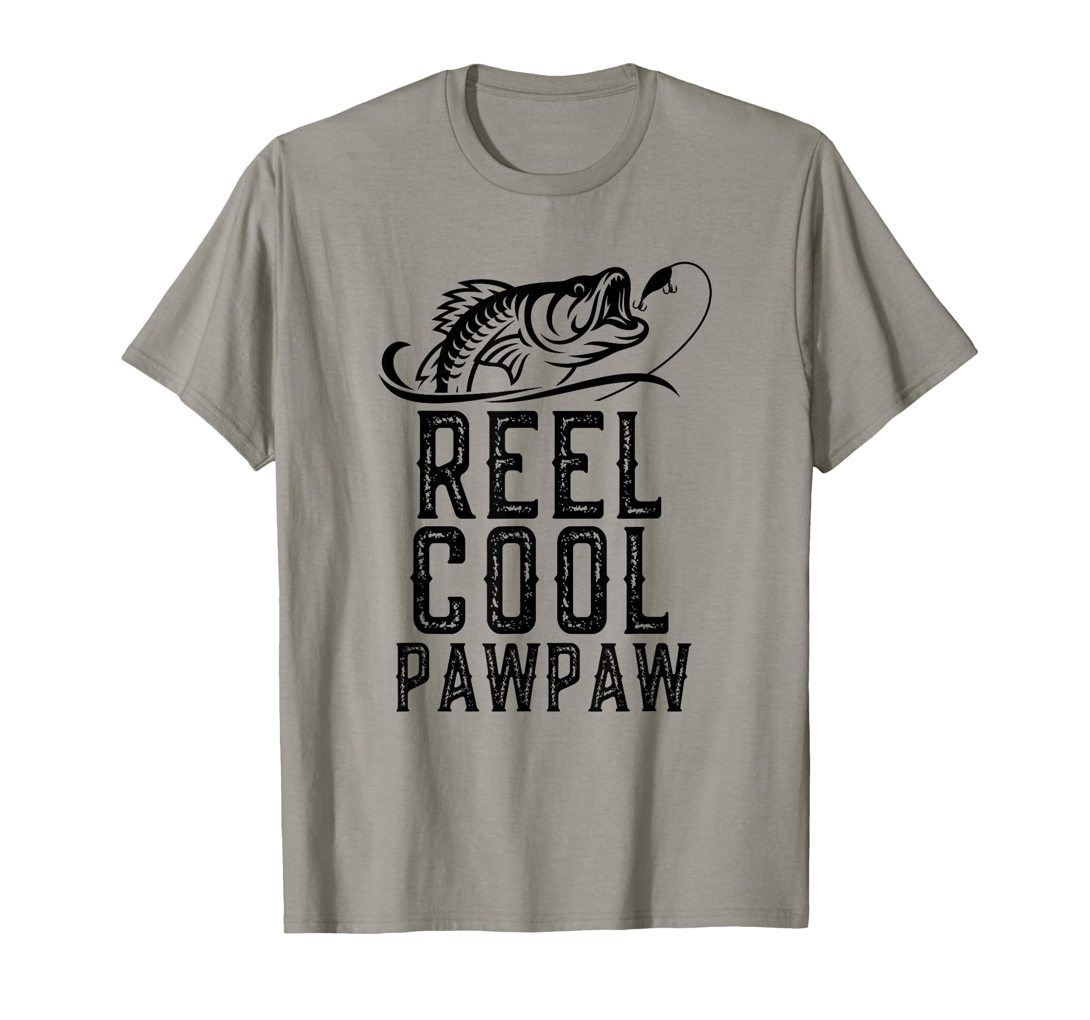 Reel Pawpaw Fishing Funny Grandpa Paw Paw T-Shirt - Novelty Apparel Unisex - T-Shirt, Sweatshirt, Hoodie