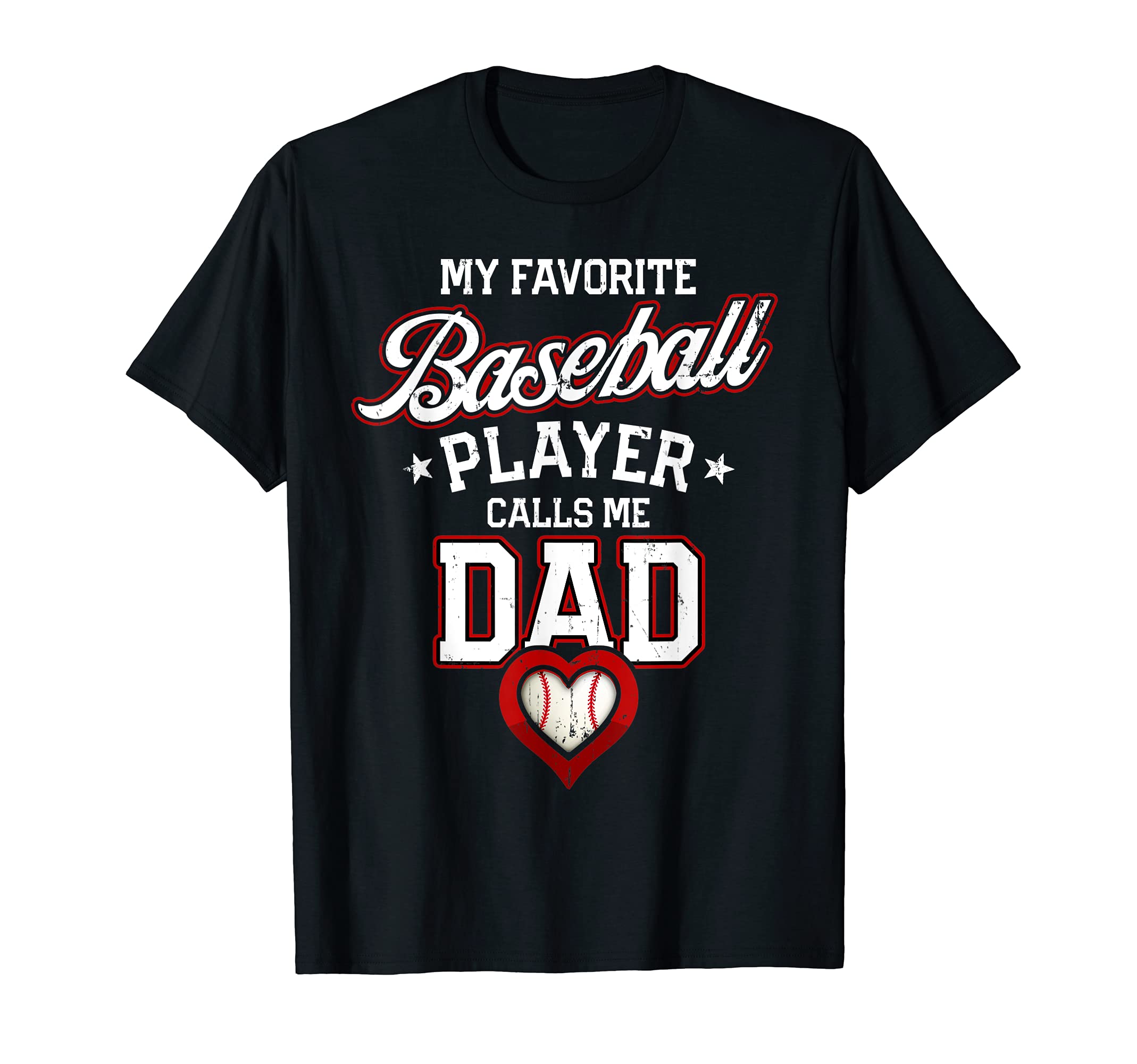 Mens My Favorite Baseball Player Calls T-Shirt - Fun Novelty Design Unisex - T-Shirt, Sweatshirt, Hoodie