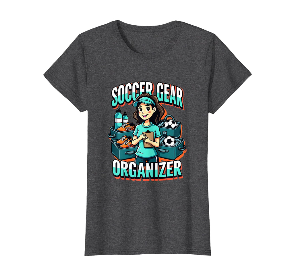 Soccer Mom Gear Organizer T-Shirt - Graphic Print Unisex - T-Shirt, Sweatshirt, Hoodie