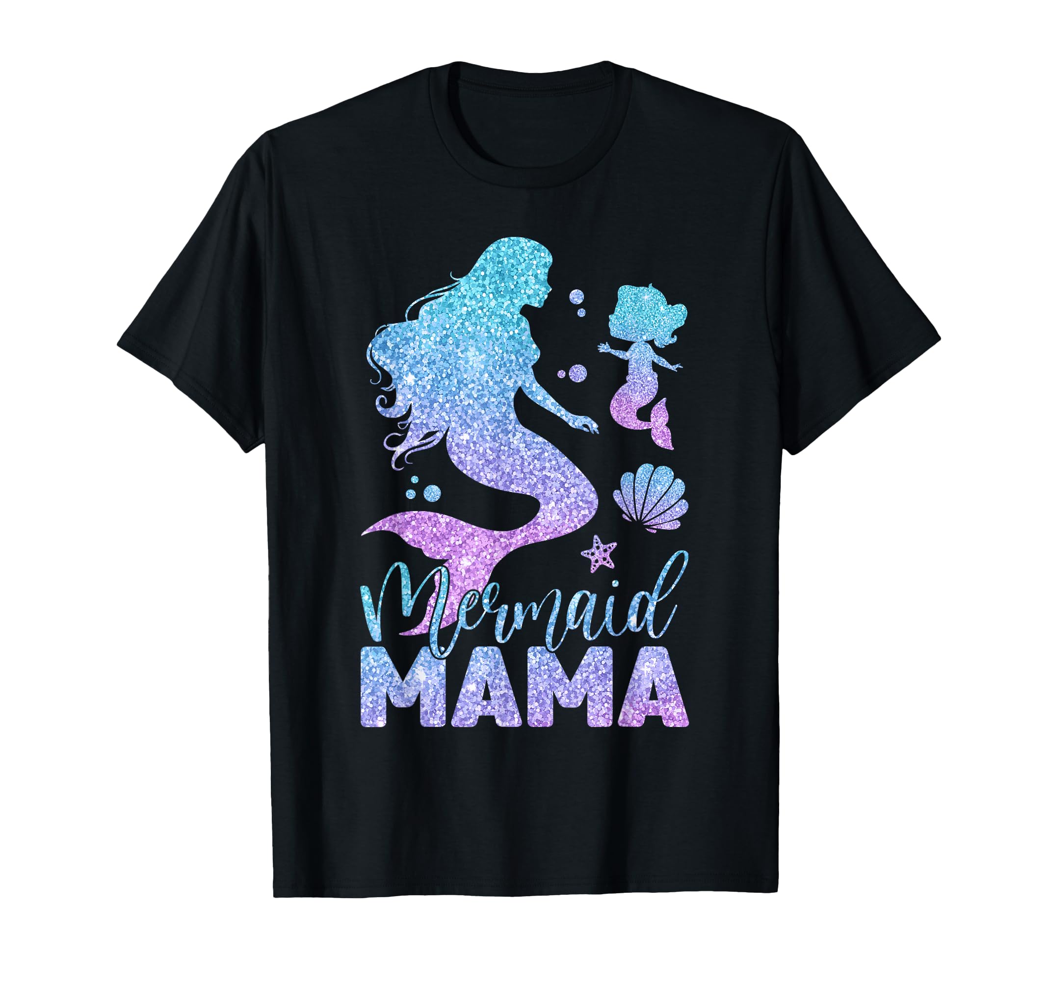 Mermaid Mama Mermaid Mom Mommy T-Shirt - Casual Everyday Wear for Adults - T-Shirt, Sweatshirt, Hoodie