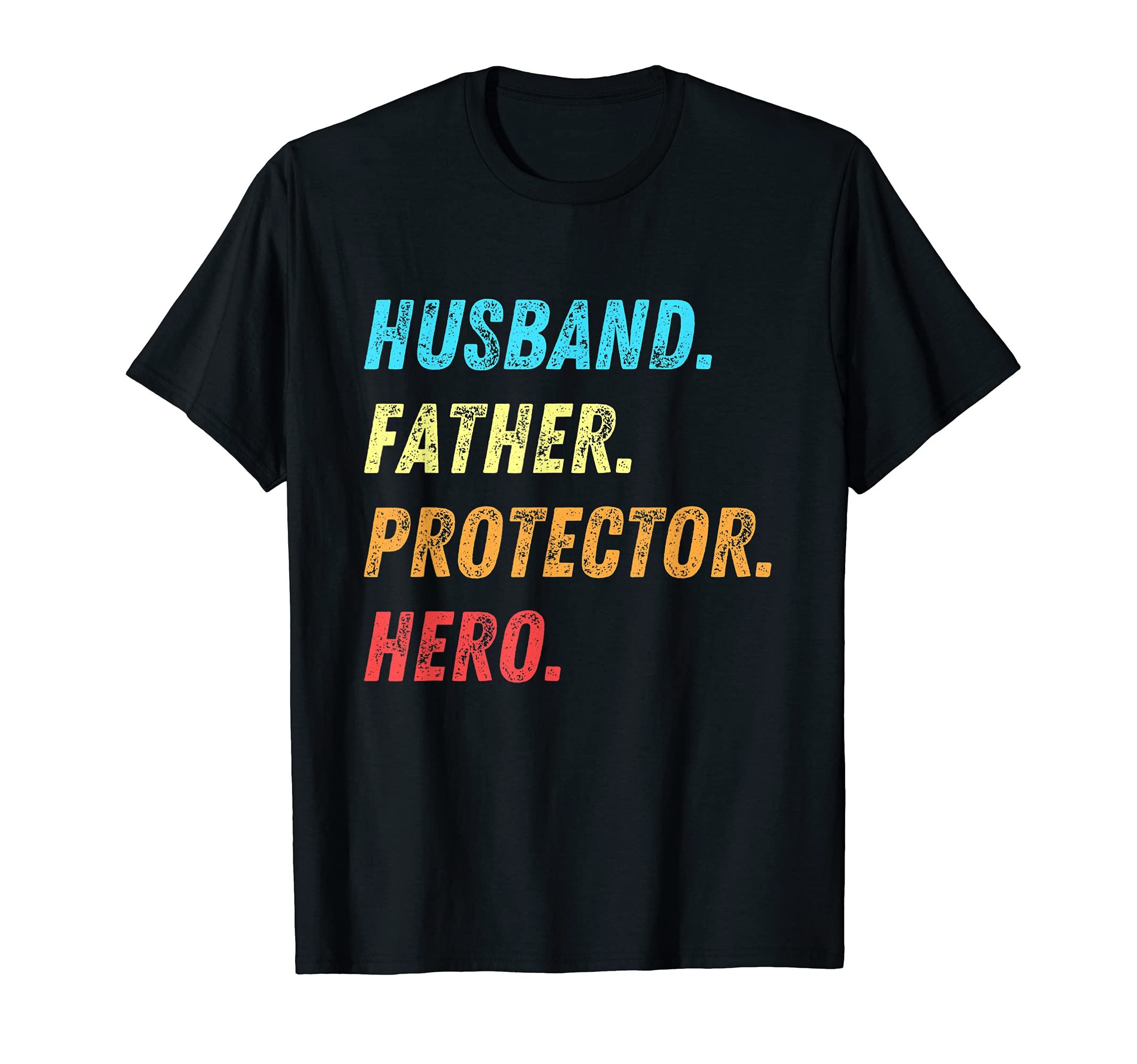 Mens Husband Father Protector Hero T-Shirt - Trendy Graphic Men Women - T-Shirt, Sweatshirt, Hoodie