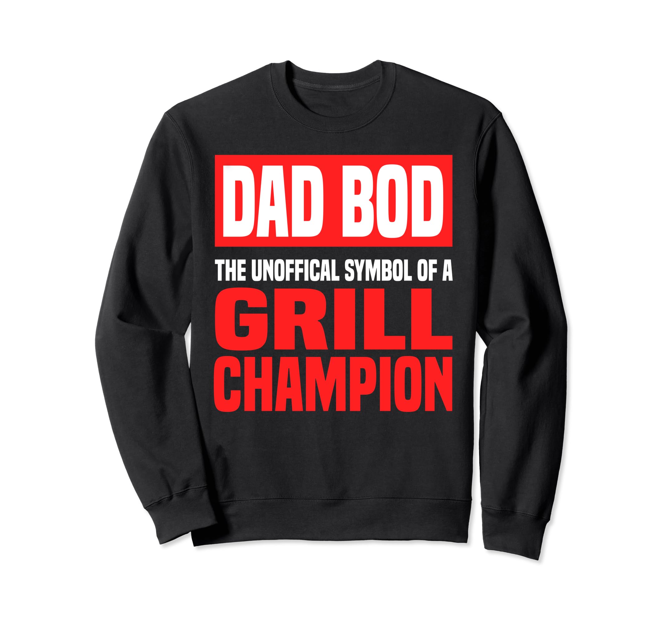 Dad Bod Funny Grill Lover Bbq Dad Sweatshirt - Custom Art Print Unisex - T-Shirt, Sweatshirt, Hoodie