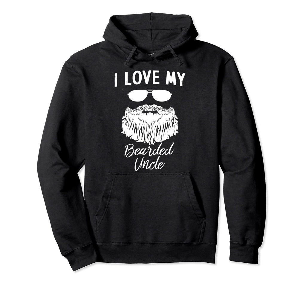 I Love My Bearded Uncle Hoodie - Minimalist Print for Adults - T-Shirt, Sweatshirt, Hoodie
