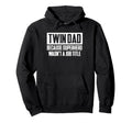 Twin Dad Because Superhero Wasnt Job Hoodie - Minimalist Print for Adults - T-Shirt, Sweatshirt, Hoodie
