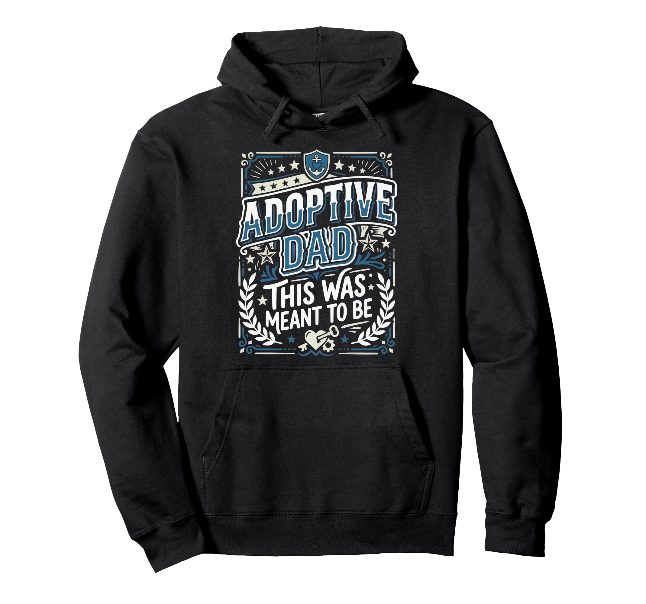 Adoptive Dad Adoption Fathers Day Hoodie - Novelty Apparel Men Women - T-Shirt, Sweatshirt, Hoodie