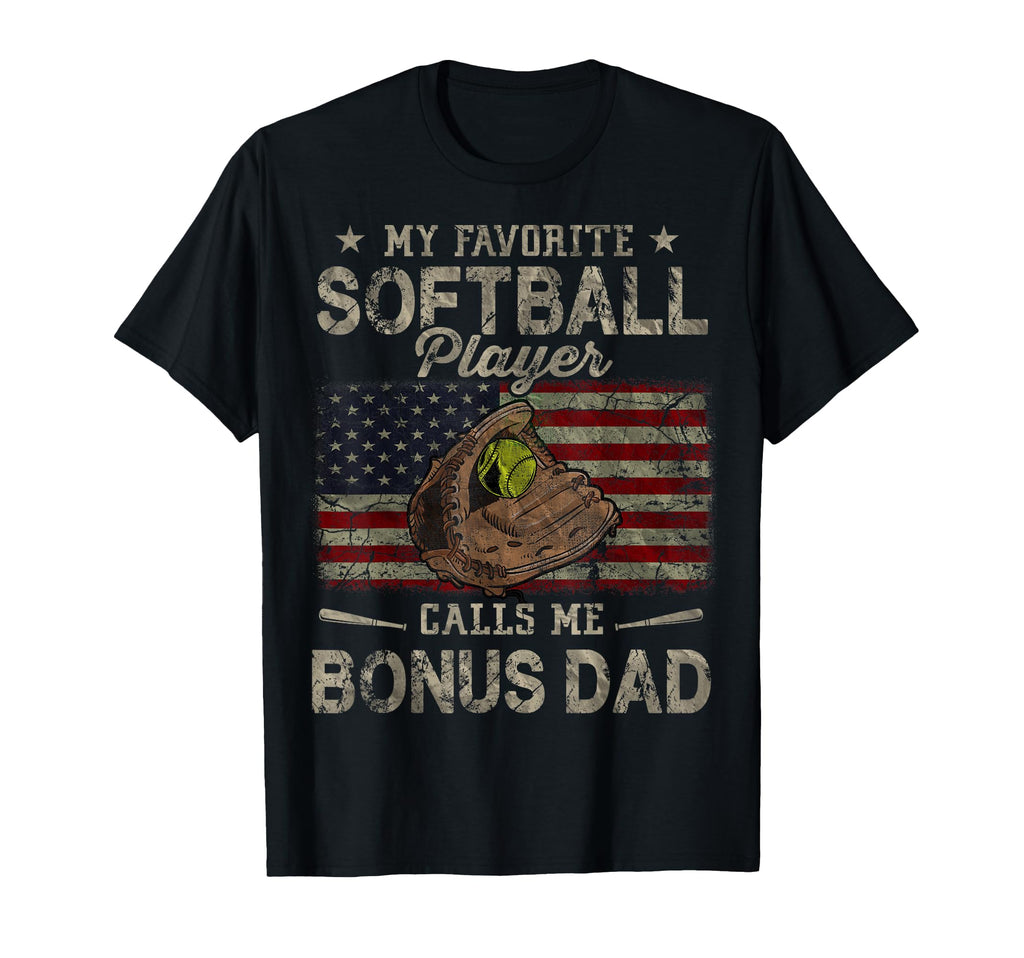 My Favorite Softball Player Calls Me Bonus T-Shirt - Unique Graphic Unisex - T-Shirt, Sweatshirt, Hoodie