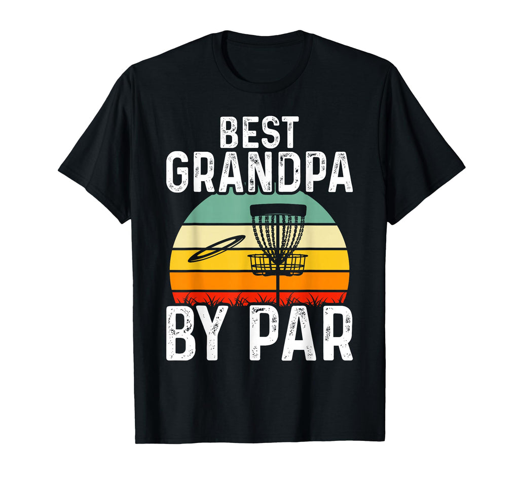 Best Grandpa Par Disc Golf Dad Fathers Papa T-Shirt - Unique Graphic Unisex - T-Shirt, Sweatshirt, Hoodie