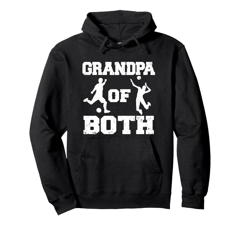 Grandpa Both Funny Soccer Volleyball Hoodie - Unique Graphic Men Women - T-Shirt, Sweatshirt, Hoodie