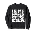 My Soccer Mom Era Sweatshirt - Novelty Apparel for Adults - T-Shirt, Sweatshirt, Hoodie