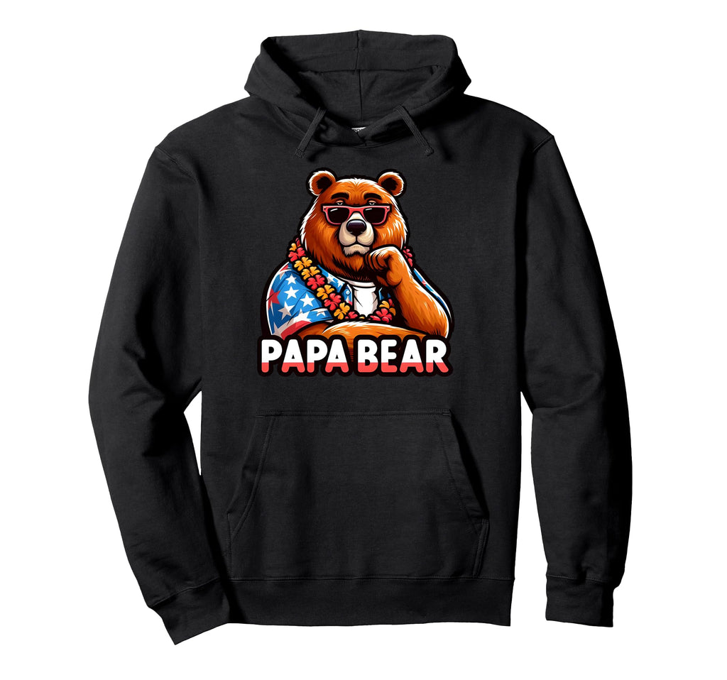 Papa Bear Gifts Funny Birthday Fun Gift Hoodie - Novelty Apparel Men Women - T-Shirt, Sweatshirt, Hoodie