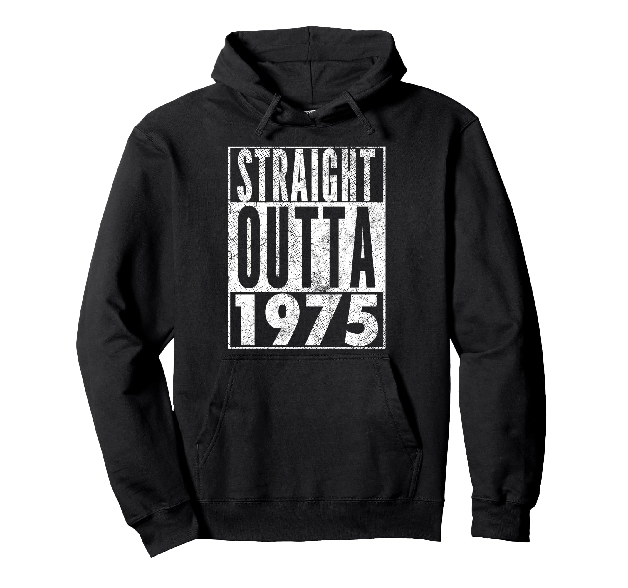 Straight Outta 1975 50Th Birthday 50 Years Hoodie - Graphic Print Unisex - T-Shirt, Sweatshirt, Hoodie
