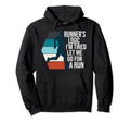 Funny Sayings Running Runner Gift Dad Hoodie - Novelty Apparel for Adults - T-Shirt, Sweatshirt, Hoodie