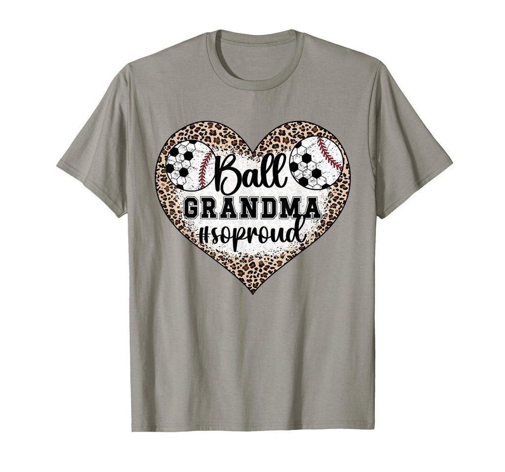 Ball Grandma So Proud Soccer Baseball T-Shirt - Streetwear Style Unisex - T-Shirt, Sweatshirt, Hoodie