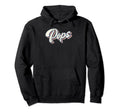 Pops Dad Father Daddy Grandfather Hoodie - Fun Novelty Design for Adults - T-Shirt, Sweatshirt, Hoodie