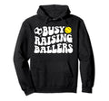 Busy Raising Ballers Softball Soccer Hoodie - Aesthetic Graphic for Adults - T-Shirt, Sweatshirt, Hoodie