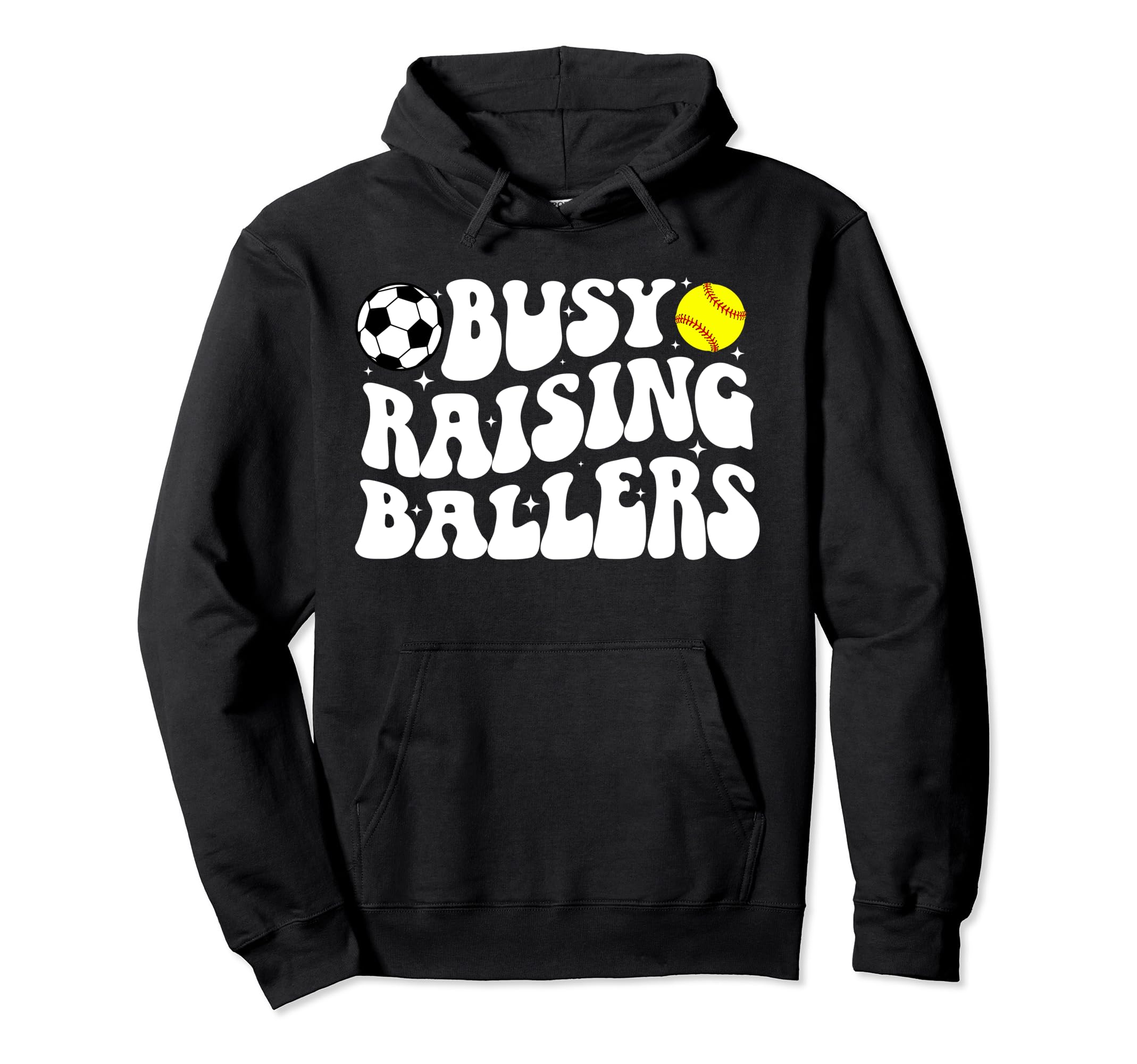Busy Raising Ballers Softball Soccer Hoodie - Aesthetic Graphic for Adults - T-Shirt, Sweatshirt, Hoodie