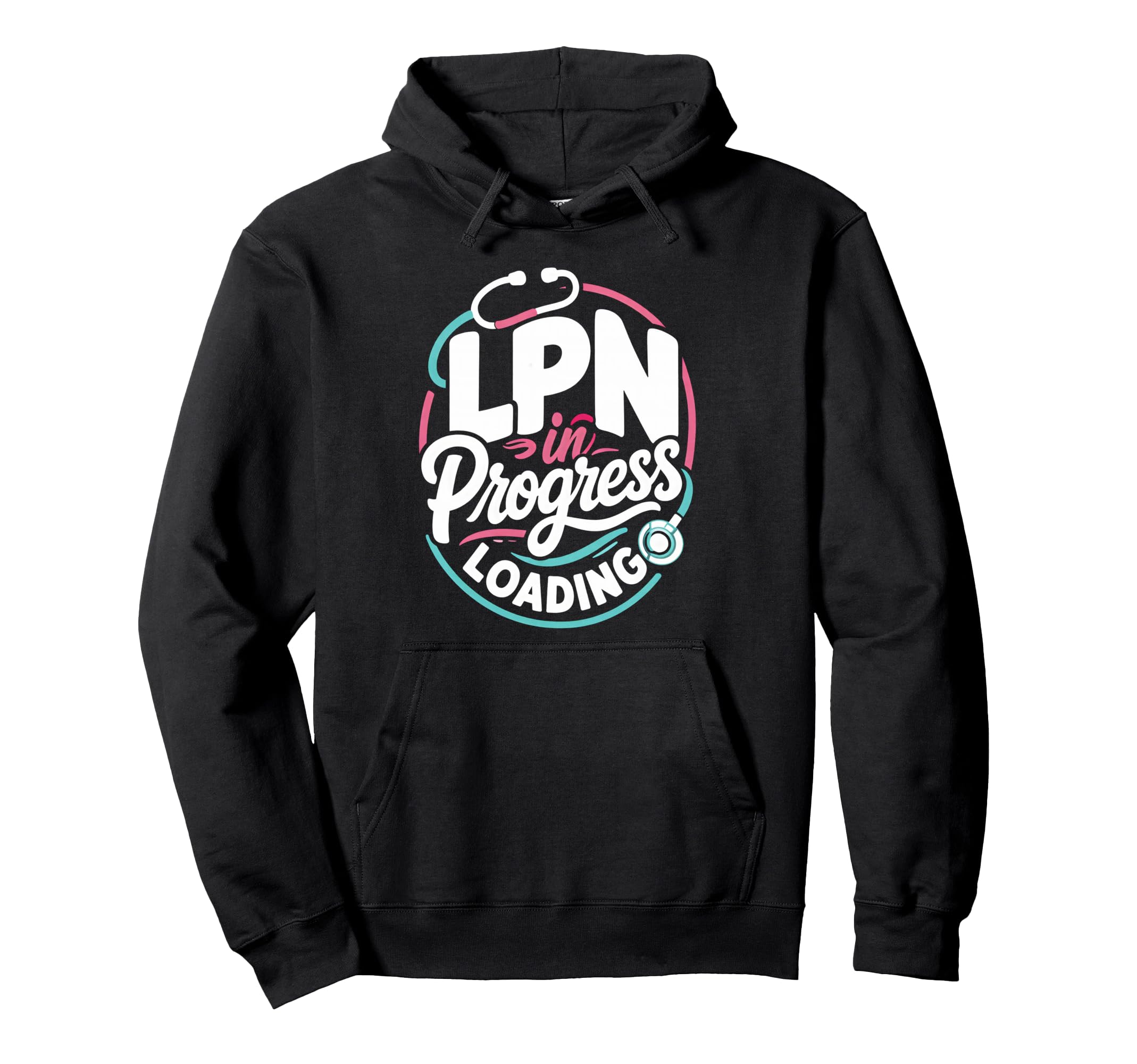 Lpn Nursing Degree Graduation Hoodie - Casual Everyday Wear Men Women - T-Shirt, Sweatshirt, Hoodie
