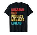 Mens Husband Dad Project Manager Legend T-Shirt - Minimalist Print Unisex - T-Shirt, Sweatshirt, Hoodie
