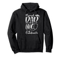 Proud Dad Nicu Graduate Funny Hoodie - Casual Everyday Wear Men Women - T-Shirt, Sweatshirt, Hoodie