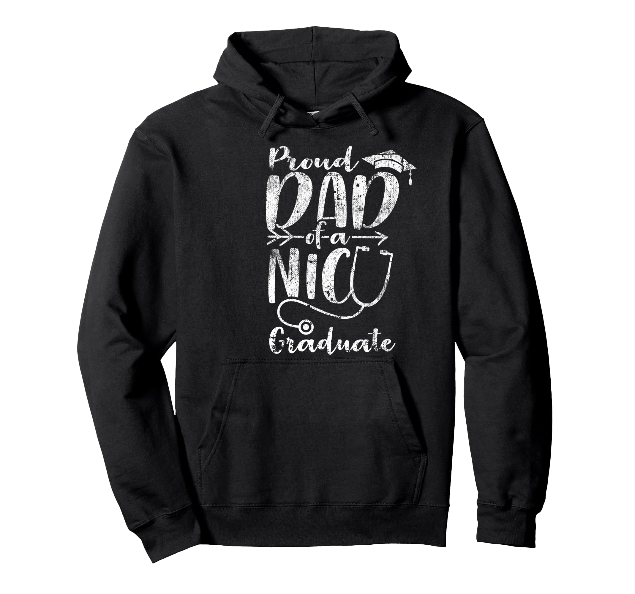 Proud Dad Nicu Graduate Funny Hoodie - Casual Everyday Wear Men Women - T-Shirt, Sweatshirt, Hoodie