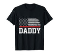 Promoted To Daddy Firefighter Fathers Day T-Shirt - Trendy Graphic Unisex - T-Shirt, Sweatshirt, Hoodie