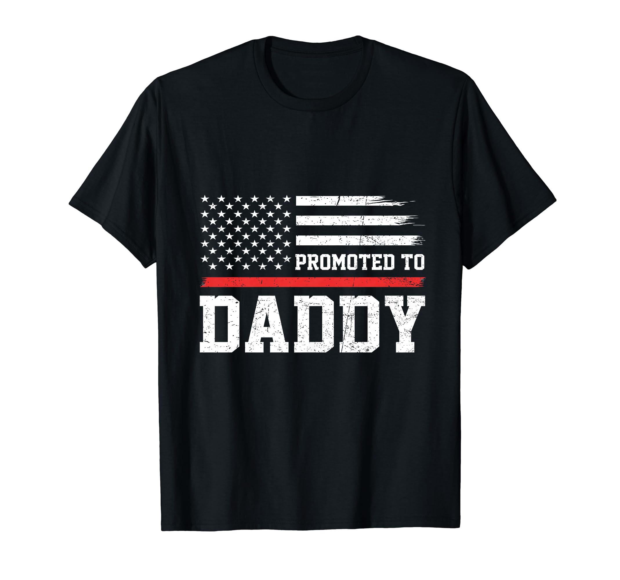 Promoted To Daddy Firefighter Fathers Day T-Shirt - Trendy Graphic Unisex - T-Shirt, Sweatshirt, Hoodie