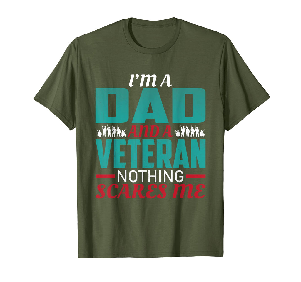 Veteran Im Dad And Veteran Nothing T-Shirt - Unique Graphic for Adults - T-Shirt, Sweatshirt, Hoodie