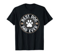 Best Dog Dad Ever Funny Dog Dad T-Shirt - Minimalist Print for Adults - T-Shirt, Sweatshirt, Hoodie