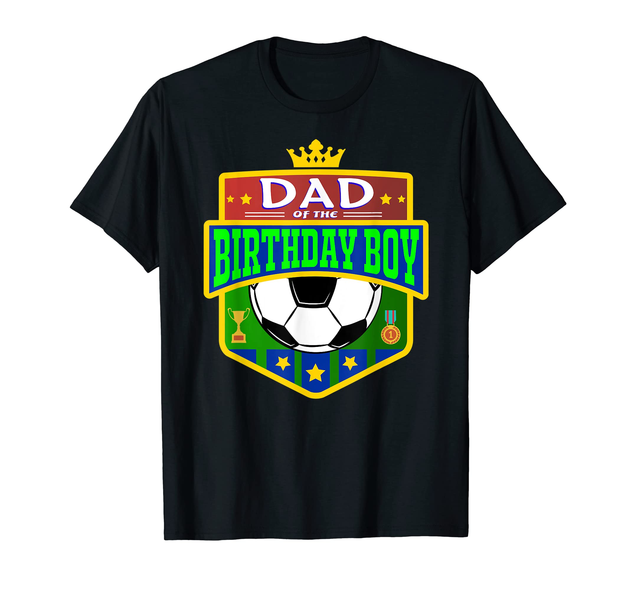 Dad Birthday Soccer Dad Birthday Mens T-Shirt - Streetwear Style for Adults - T-Shirt, Sweatshirt, Hoodie