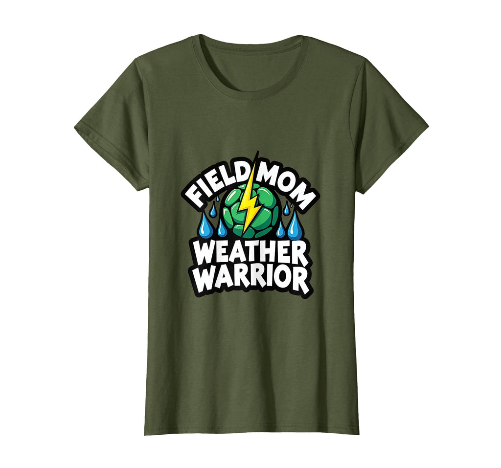 Field Mom Weather Warrior Soccer T-Shirt - Casual Everyday Wear Men Women - T-Shirt, Sweatshirt, Hoodie