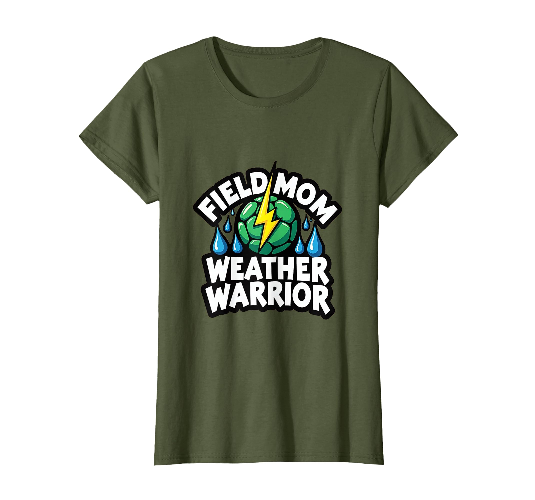 Field Mom Weather Warrior Soccer T-Shirt - Casual Everyday Wear Men Women - T-Shirt, Sweatshirt, Hoodie