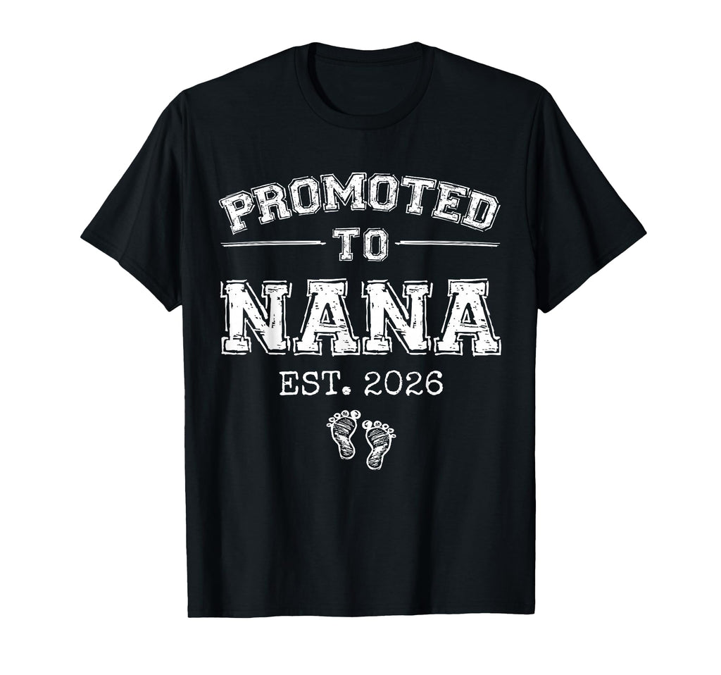 Promoted To Nana Est 2026 Varsity First T-Shirt - Custom Art Print Unisex - T-Shirt, Sweatshirt, Hoodie