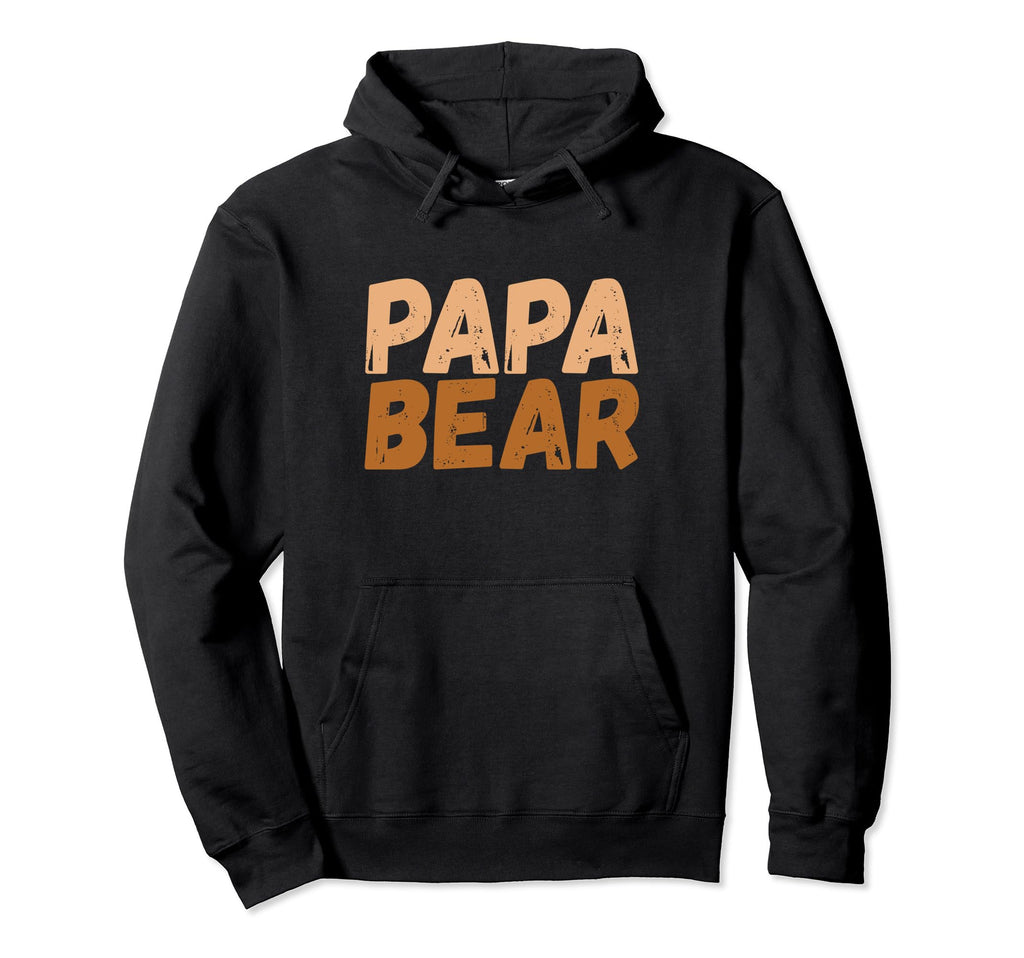 Papa Bear Funny And Motivational Hoodie - Aesthetic Graphic for Adults - T-Shirt, Sweatshirt, Hoodie
