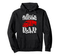 Best Trucking Dad Ever Big Rig Trucker Hoodie - Graphic Print Men Women - T-Shirt, Sweatshirt, Hoodie