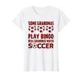 Some Grandmas Play Bingo Real Grandmas T-Shirt - Trendy Graphic Men Women - T-Shirt, Sweatshirt, Hoodie