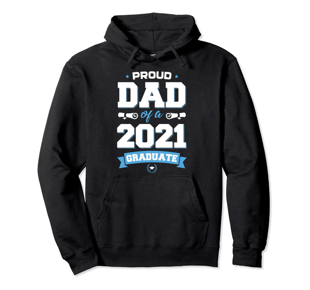 Graduation Gift Proud Dad Class Hoodie - Casual Everyday Wear for Adults - T-Shirt, Sweatshirt, Hoodie