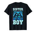 Sister Birthday Matching Video Gamer T-Shirt - Streetwear Style Unisex - T-Shirt, Sweatshirt, Hoodie