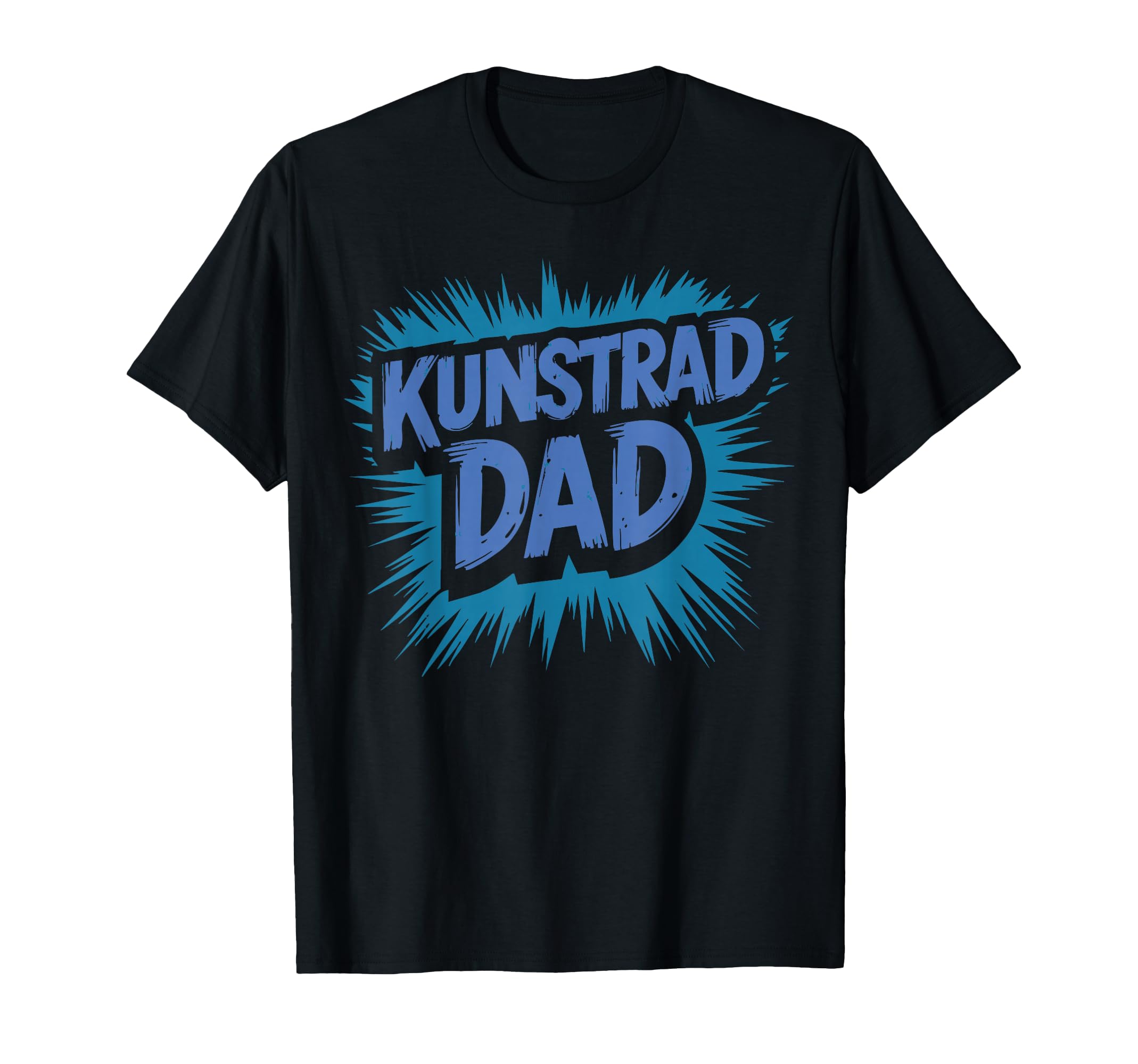 Kunstrad Artistic Cycling Dad Dad T-Shirt - Unique Graphic Men Women - T-Shirt, Sweatshirt, Hoodie