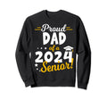 Proud Dad 2024 Graduate Senior 24 Sweatshirt - Streetwear Style for Adults - T-Shirt, Sweatshirt, Hoodie