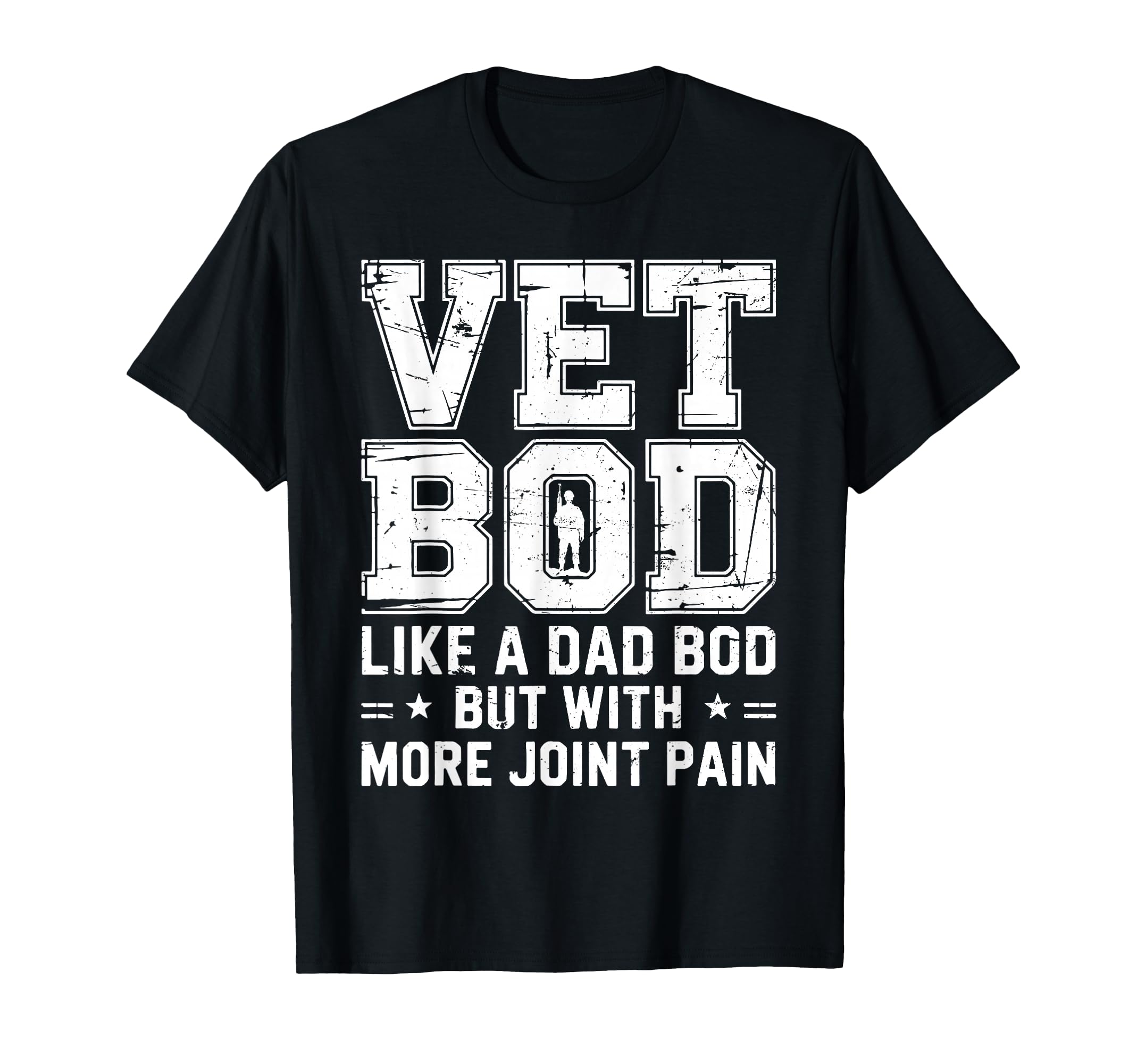 Vet Bod Like Dad Bob Funny Veteran Father T-Shirt - Trendy Graphic Unisex - T-Shirt, Sweatshirt, Hoodie