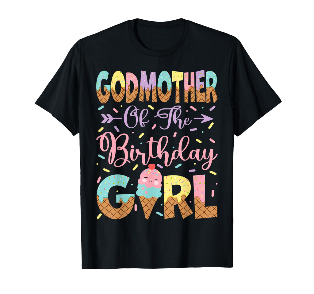 Godmother Birthday Ice Cream Lover Party T-Shirt - Custom Art Print Unisex - T-Shirt, Sweatshirt, Hoodie