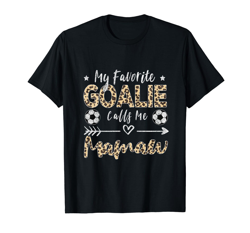 My Favorite Goalie Calls Me Mamaw T-Shirt - Unique Graphic for Adults - T-Shirt, Sweatshirt, Hoodie