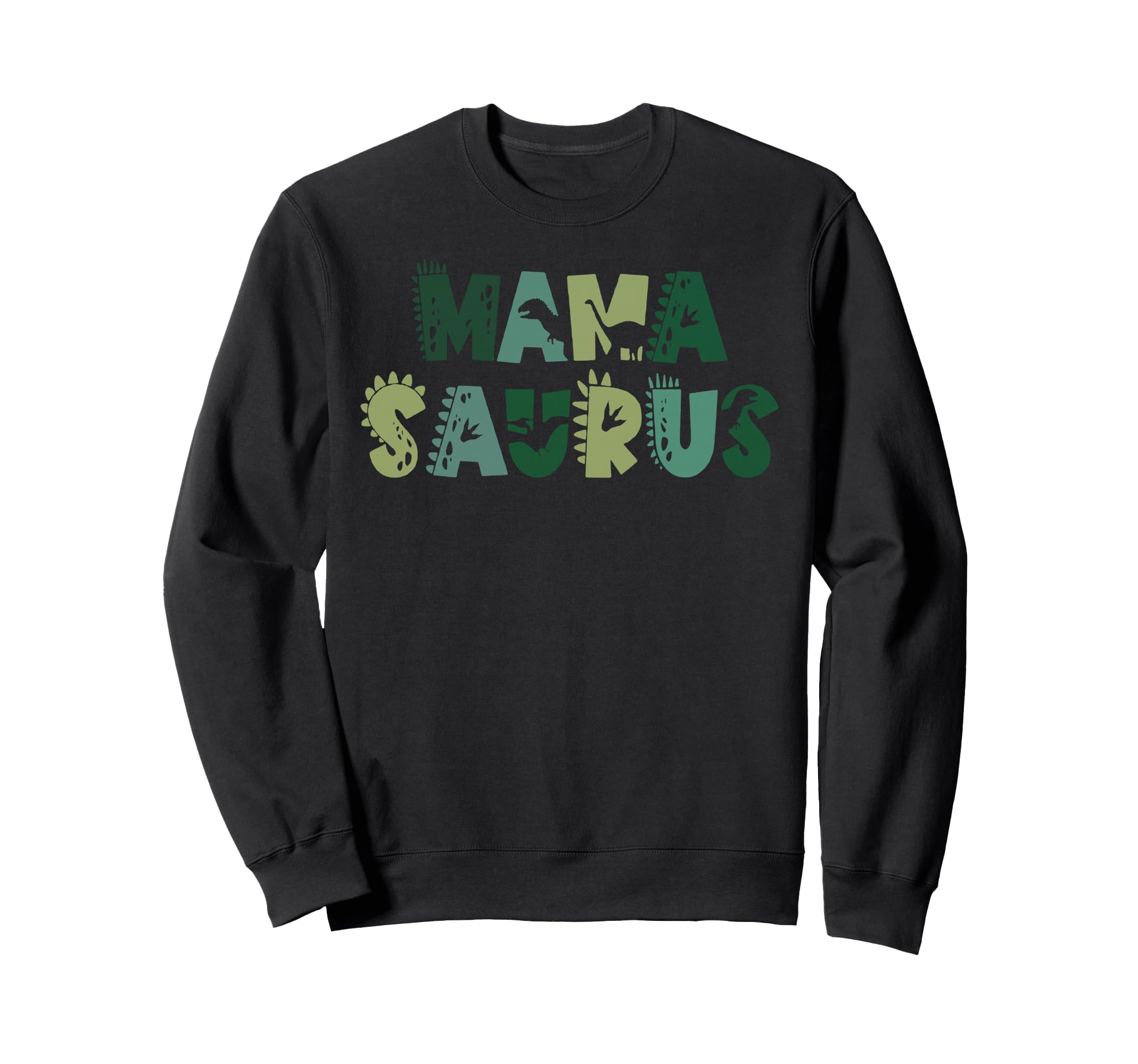 Mama Saurus Mom Dinosaur Three Rex Sweatshirt - Streetwear Style Men Women - T-Shirt, Sweatshirt, Hoodie