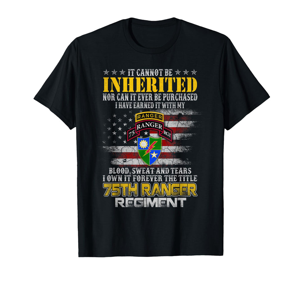 It Cannot Be Inherited 75Th Ranger T-Shirt - Unique Graphic for Adults - T-Shirt, Sweatshirt, Hoodie
