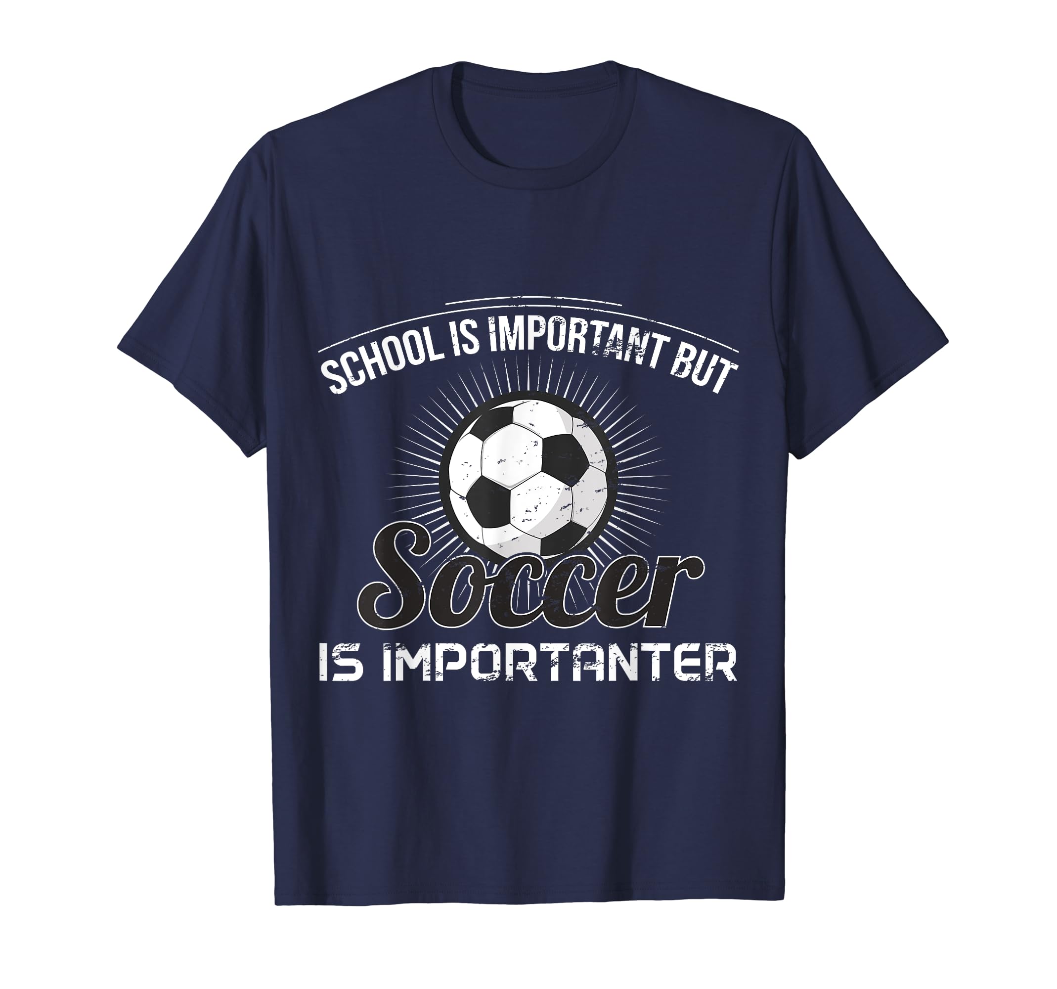 School Is Important But Soccer Is T-Shirt - Unique Graphic for Adults - T-Shirt, Sweatshirt, Hoodie