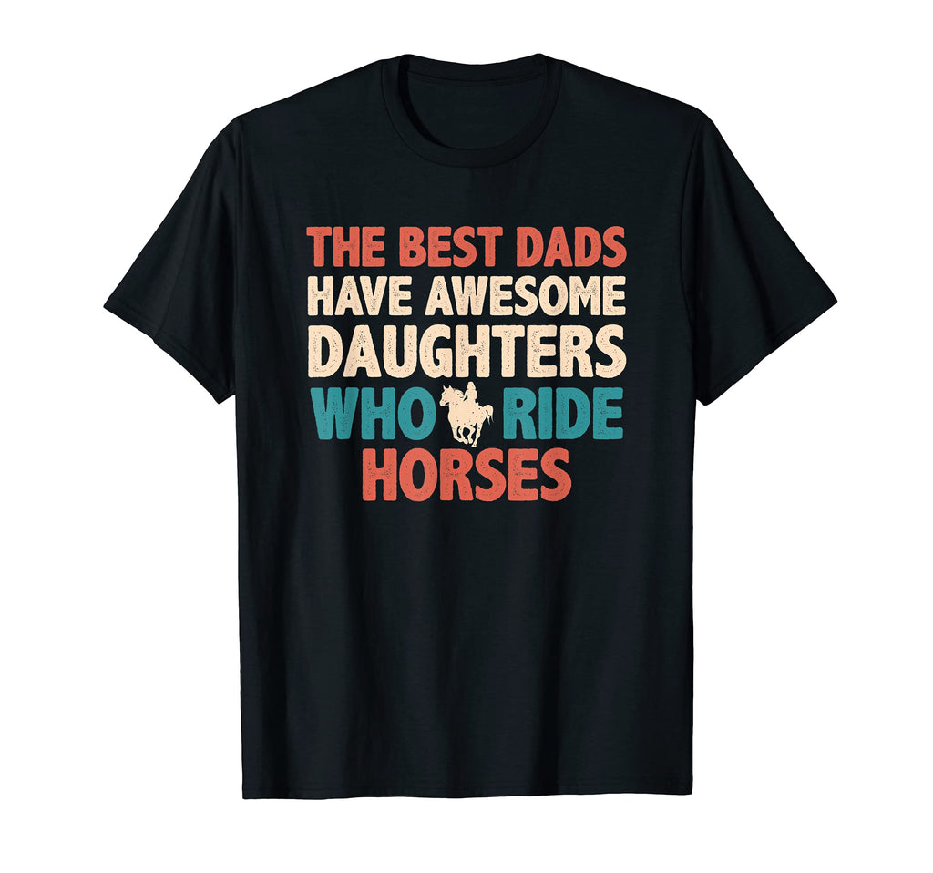 Mens Best Dads Have Daughters Who T-Shirt - Minimalist Print for Adults - T-Shirt, Sweatshirt, Hoodie