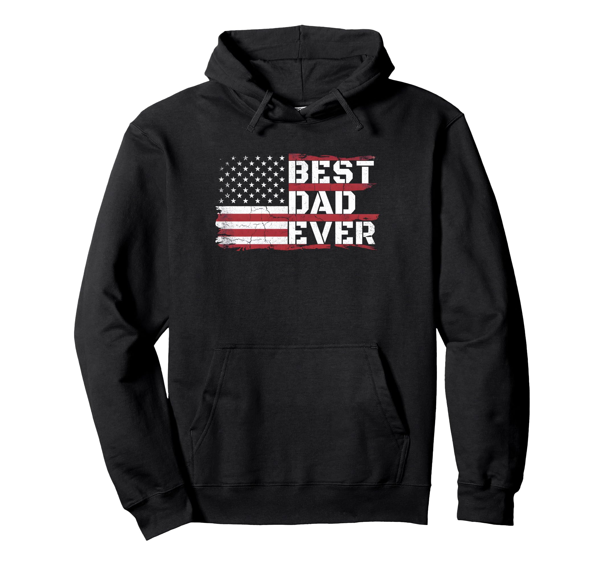 Best Dad Ever Us American Flag Funny Hoodie - Streetwear Style for Adults - T-Shirt, Sweatshirt, Hoodie