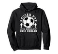 Soccer Pop Grandpa Pop Soccer Player Pop Hoodie - Unique Graphic for Adults - T-Shirt, Sweatshirt, Hoodie