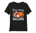 Womens Busy Raising Ballers Basketball T-Shirt - Unique Graphic Unisex - T-Shirt, Sweatshirt, Hoodie
